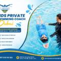 Helping Children Learn Swimming With Private Coaches in Dubai