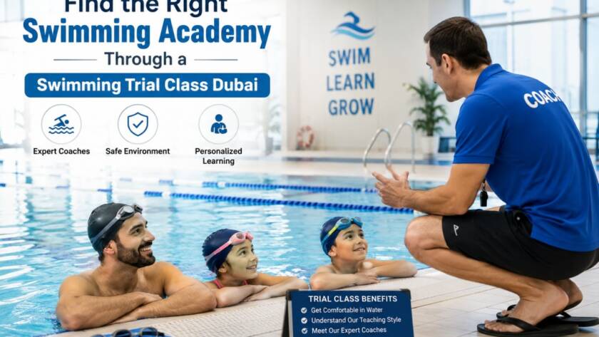 Find the Right Swimming Academy Through a Swimming Trial Class Dubai